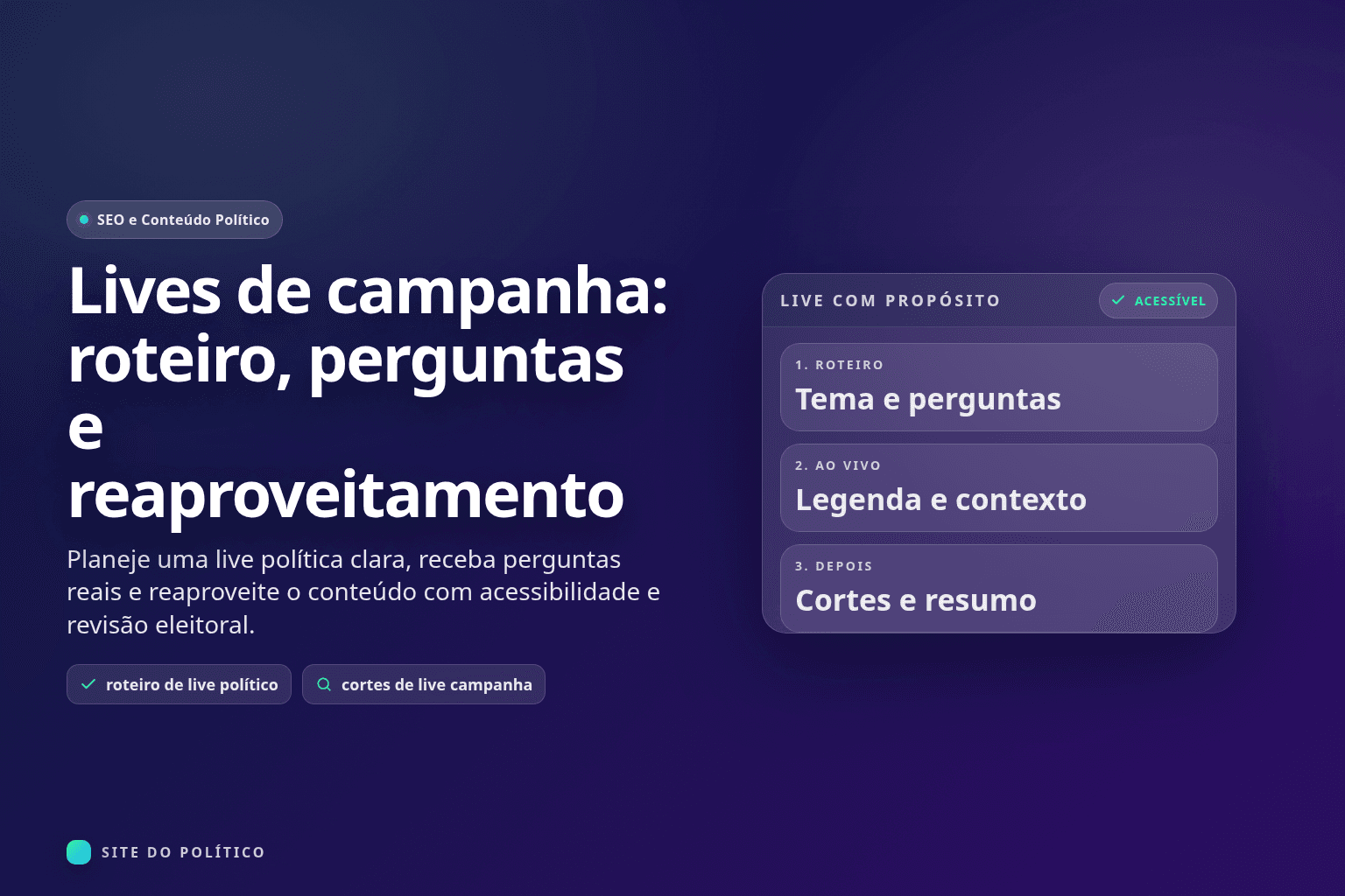 Transmissão política com roteiro, perguntas moderadas, legendas e cortes para revisão