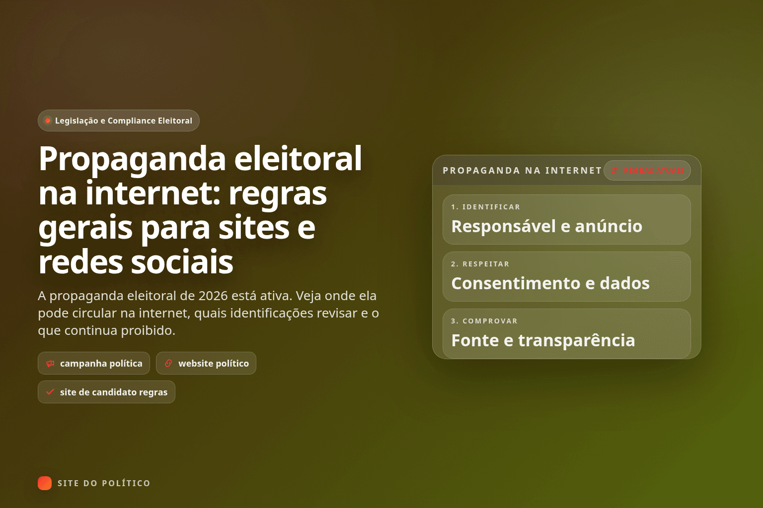 Quadro de propaganda eleitoral na internet com identificação do responsável, consentimento, fonte e transparência
