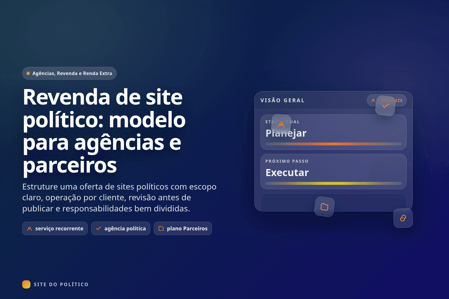 Agência organizando sites políticos separados por cliente, do briefing ao aceite e à publicação