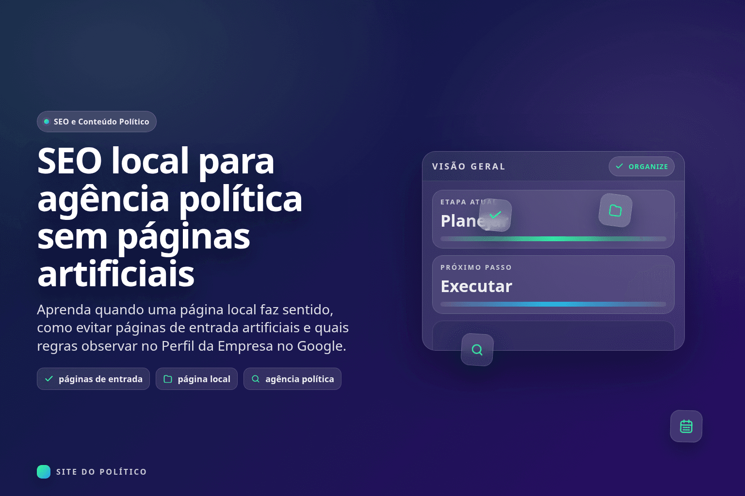 Mapa de atuação real de uma agência política com páginas locais úteis e sem conteúdo duplicado