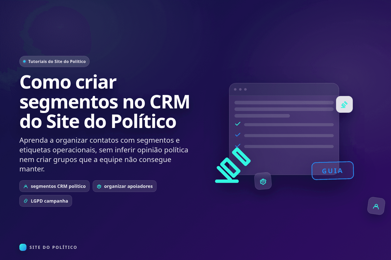 Equipe organizando segmentos operacionais no CRM político
