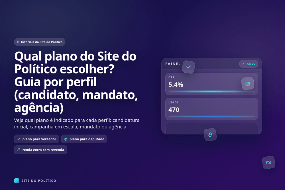 Guia de escolha de planos no Site do Político por perfil