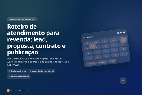 Roteiro operacional de atendimento para revenda de website político