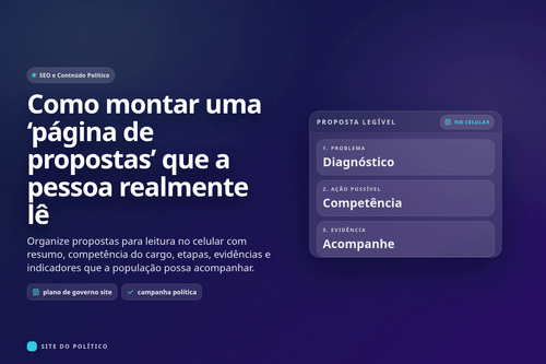 Proposta política organizada no celular com resumo, etapas, fontes e indicador de acompanhamento