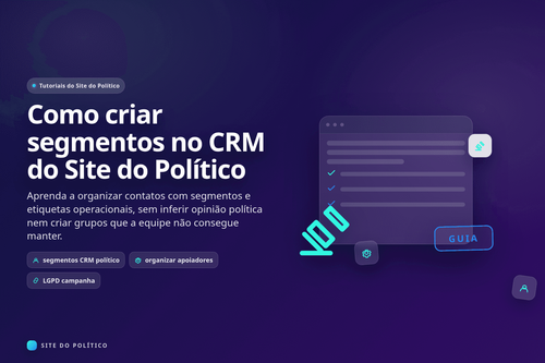 Equipe organizando segmentos operacionais no CRM político